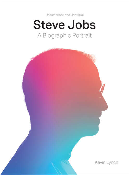 Book cover of Steve Jobs: A Biographic Portrait