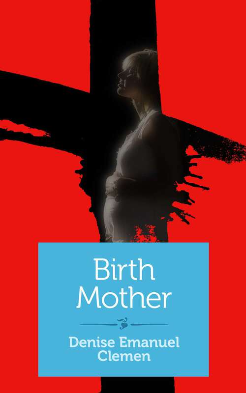 Book cover of Birth Mother: A Memoir