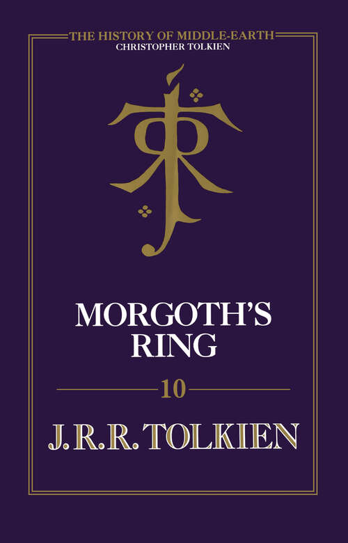 Book cover of Morgoth's Ring: The Later Silmarillion, Part One: The Legends of Aman
