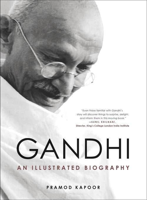 Book cover of Gandhi: An Illustrated Biography