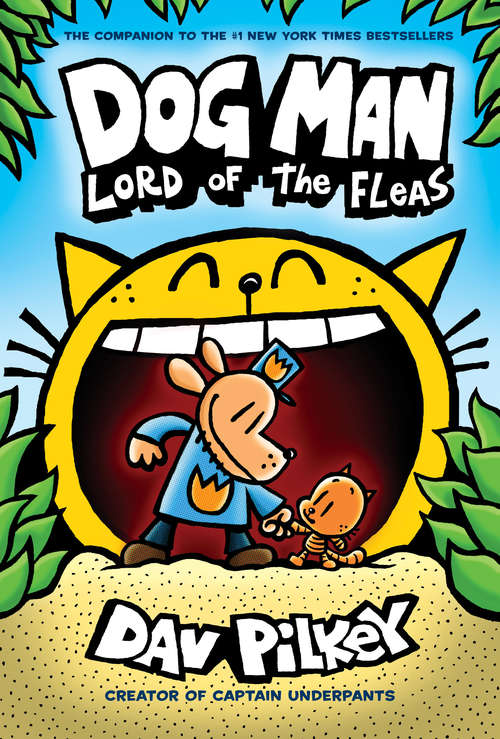 Book cover of Lord Of The Fleas (Dog Man #5)