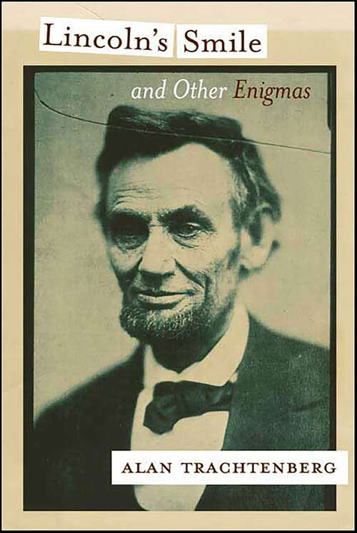 Book cover of Lincoln's Smile and Other Enigmas