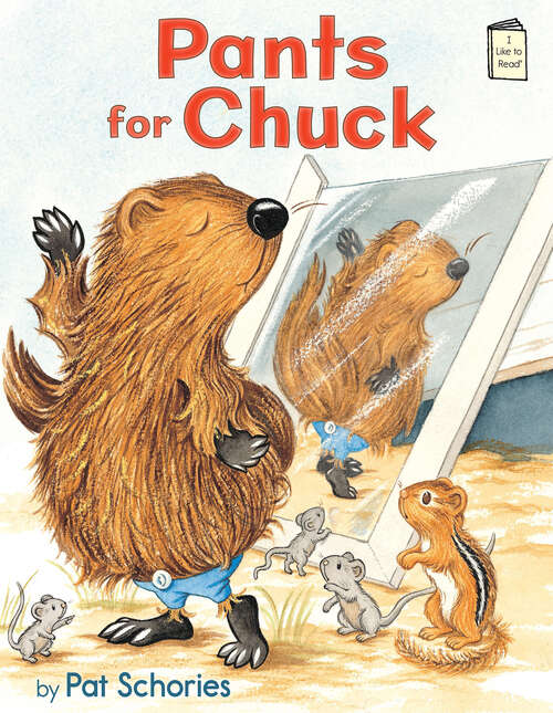 Book cover of Pants for Chuck (I Like to Read)