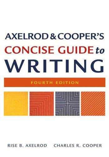 Axelrod & Cooper's Concise Guide to Writing (4th edition)