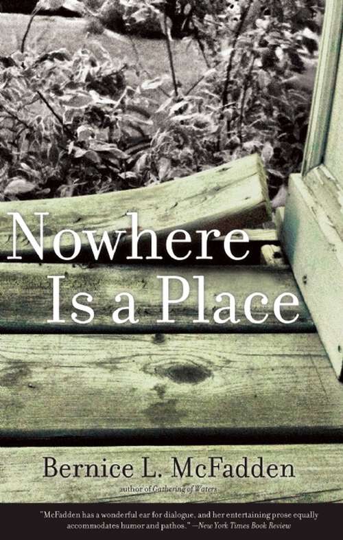Book cover of Nowhere Is a Place: Gathering Of Waters, Glorious, The Warmest December, And Nowhere Is A Place