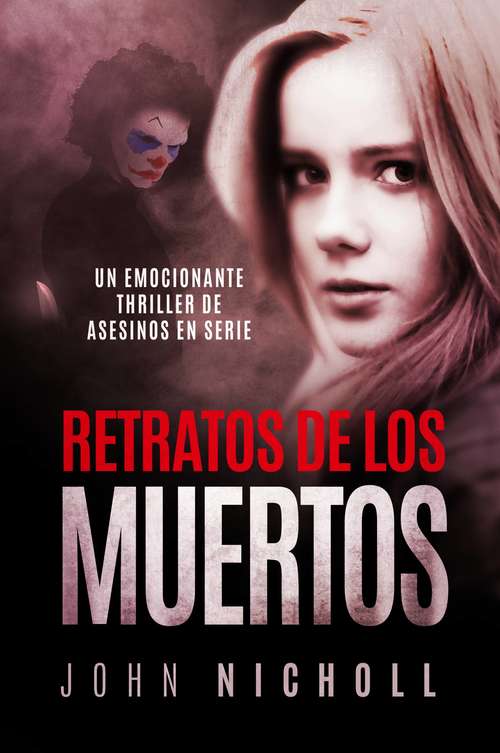 Book cover of Retratos de los Muertos: Un emocionante thriller de asesinos en serie