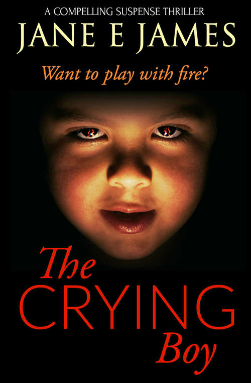 The Crying Boy: A Compelling Suspense Thriller