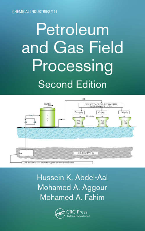Book cover of Petroleum and Gas Field Processing (2) (ISSN)
