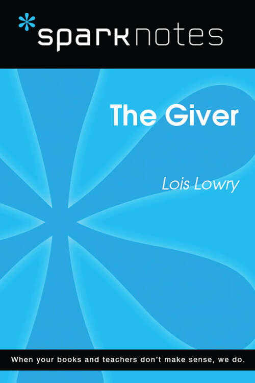 Book cover of The Giver (SparkNotes Literature Guide Series #8)