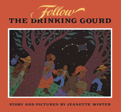 Book cover of Follow the Drinking Gourd