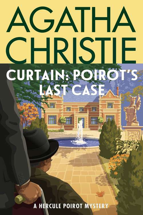 Book cover of Curtain: A Hercule Poirot Mystery: The Official Authorized Edition (Hercule Poirot Mysteries #37)
