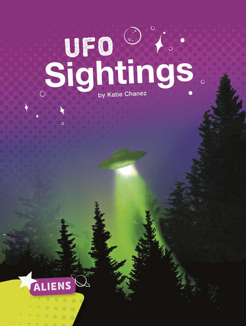 UFO Sightings (Aliens Ser.)