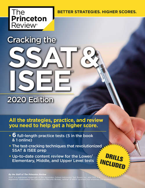 Book cover of Cracking the SSAT & ISEE, 2020 Edition: All the Strategies, Practice, and Review You Need to Help Get a Higher Score (Private Test Preparation)