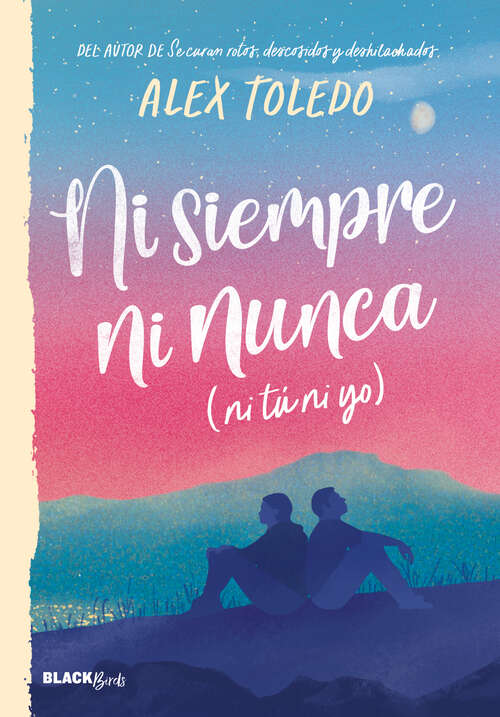 Book cover of Ni siempre, ni nunca (ni tú, ni yo)