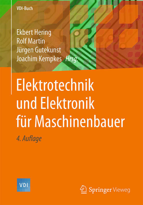 Elektrotechnik und Elektronik für Maschinenbauer (VDI-Buch)