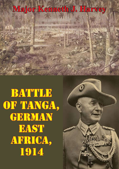 Battle Of Tanga, German East Africa, 1914