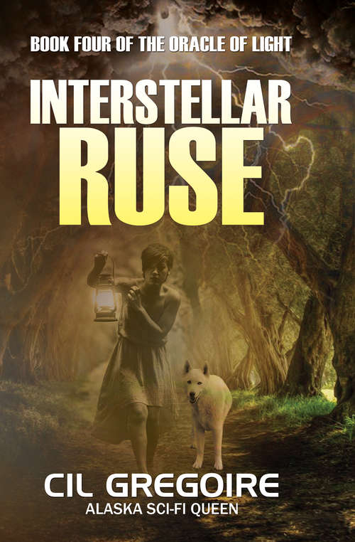 Book cover of Interstellar Ruse: Book Four of the Oracle of Light