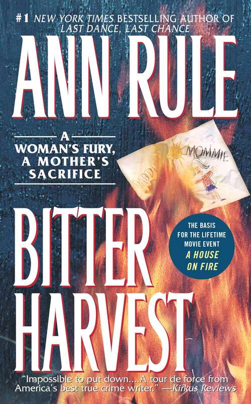 Book cover of Bitter Harvest: A Woman's Fury, a Mother's Sacrifice