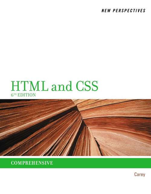 Book cover of New Perspectives on HTML and CSS (Comprehensive 6th Edition)