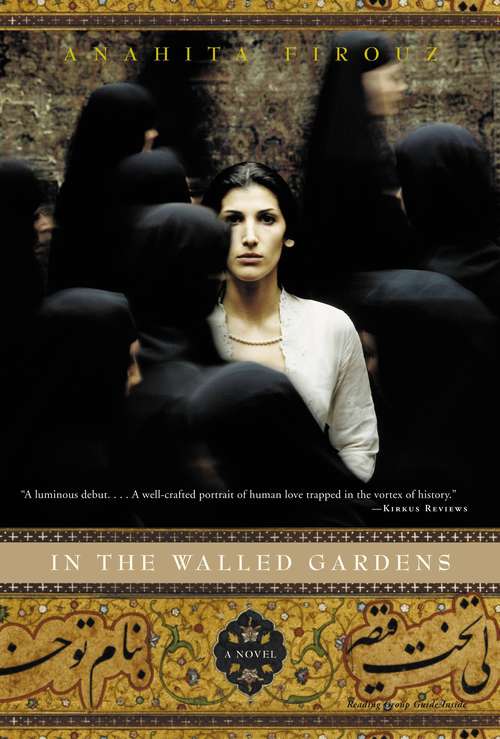 Book cover of In the Walled Gardens: A Novel