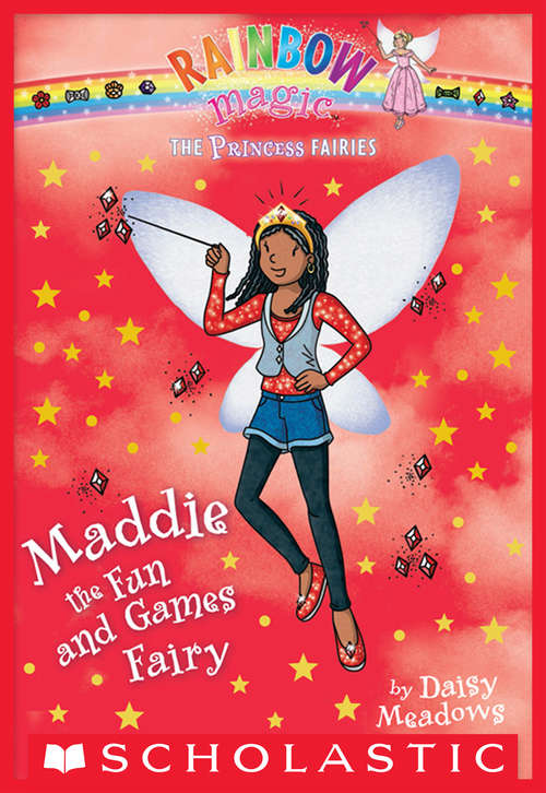 Book cover of Princess Fairies #6: Maddie the Fun and Games Fairy