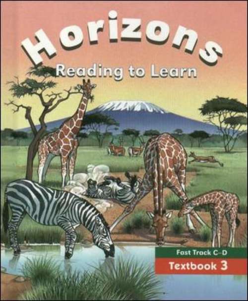 Horizons: Reading to Learn (Fast Track C-D, Textbook 3)