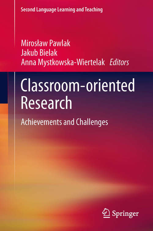 Book cover of Classroom-oriented Research: Achievements and Challenges