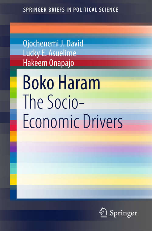 Book cover of Boko Haram: The Socio-Economic Drivers (SpringerBriefs in Political Science)