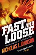 Fast and loose (Joel Fitch #2)