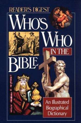 Book cover of Reader's Digest Who's Who in the Bible: An Illustrated Biographical Dictionary