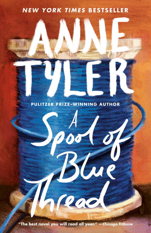 Book cover of A Spool of Blue Thread: A Novel