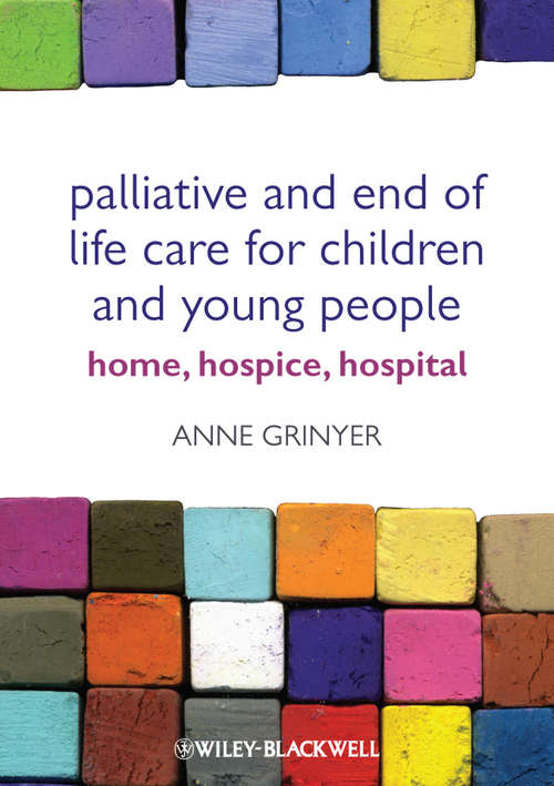 Book cover of Palliative and End of Life Care for Children and  Young People