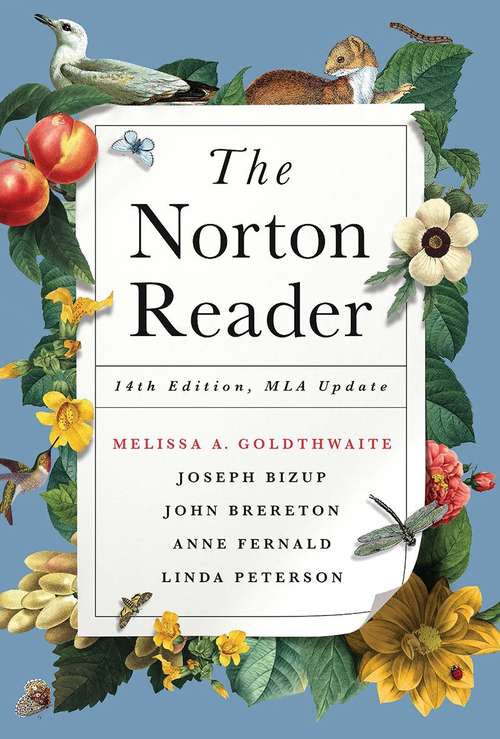 The Norton Reader (Fourteenth Edition, MLA Update)