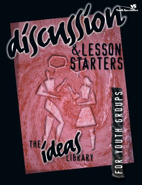 Book cover of Discussion and Lesson Starters (The Ideas Library)