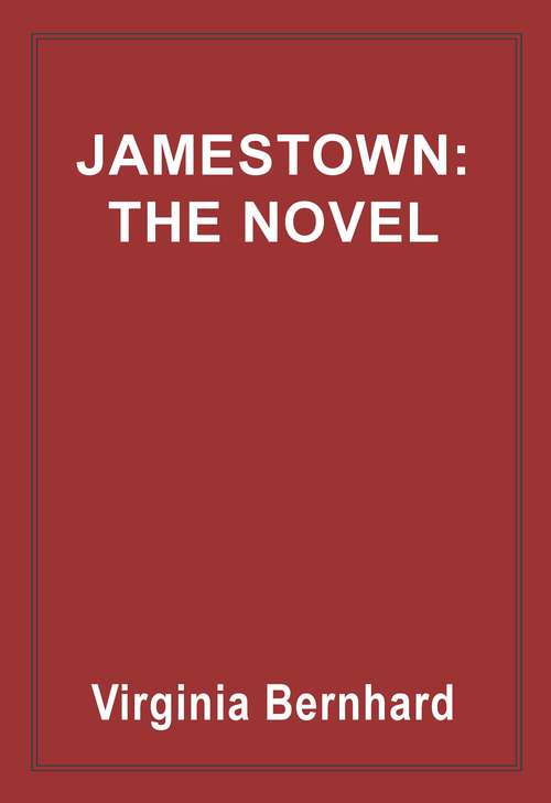 Book cover of Jamestown: The Novel