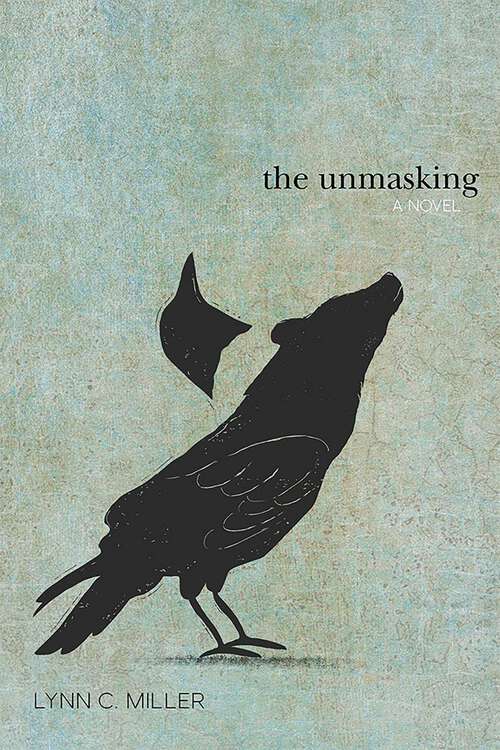 Book cover of The Unmasking: A Novel