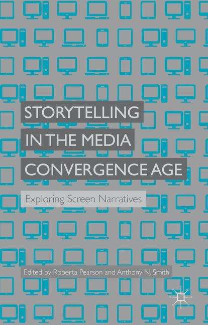 Book cover of Storytelling in the Media Convergence Age