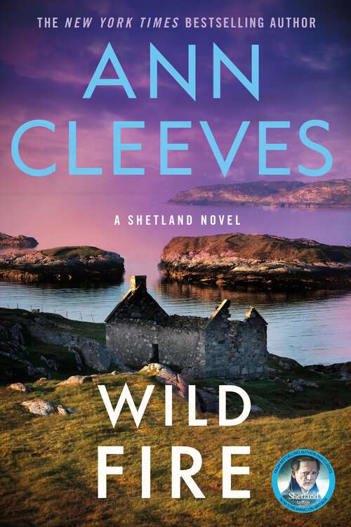 Book cover of Wild Fire: A Shetland Island Mystery (Shetland Island Mysteries #8)