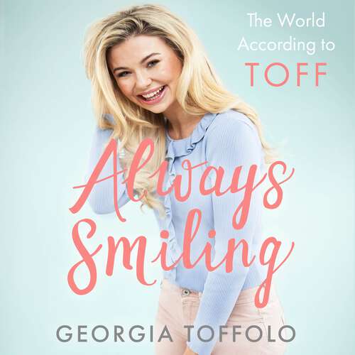 Book cover of Always Smiling: The World According to Toff