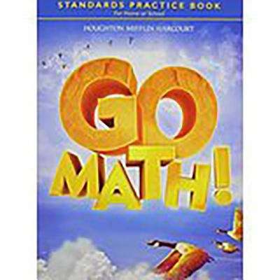 Book cover of Go Math: Standards Practice Book (Grade #4)