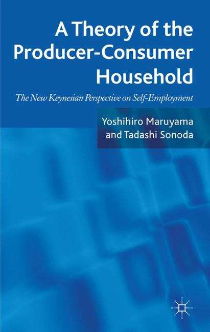 Book cover of A Theory of the Producer-Consumer Household