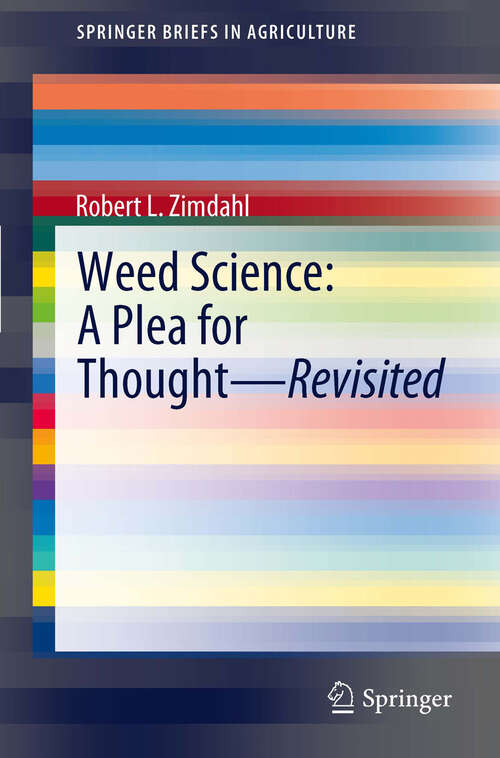 Book cover of Weed Science - A Plea for Thought - Revisited