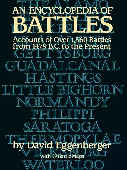Book cover of An Encyclopedia of Battles: Accounts of Over 1,560 Battles from 1479 B.C. to the Present