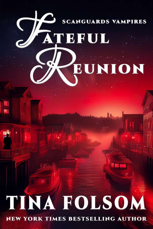Book cover of Fateful Reunion (Scanguards Vampires)