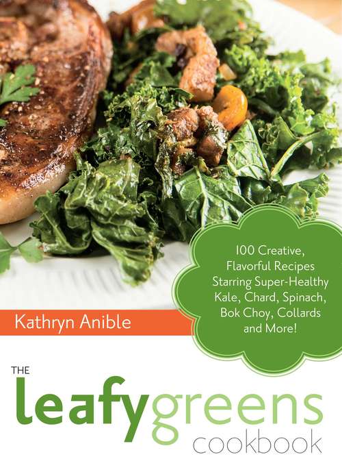 Book cover of The Leafy Greens Cookbook