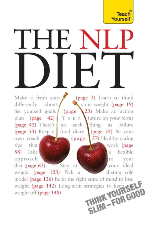 The NLP Diet: Think Yourself Slim - For Good
