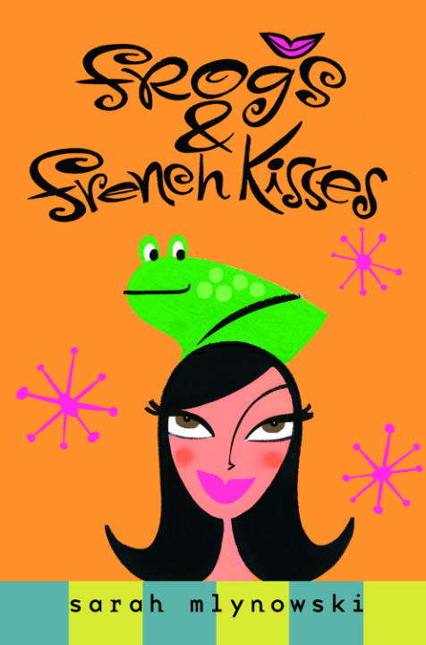 Book cover of Frogs and French Kisses (Magic in Manhattan: All about Rachel #2)