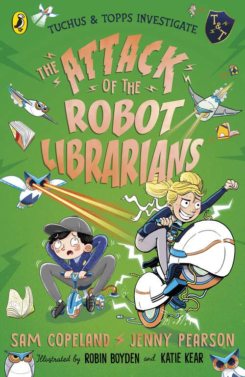 Book cover of The Attack of the Robot Librarians (Tuchus & Topps Investigate #2)