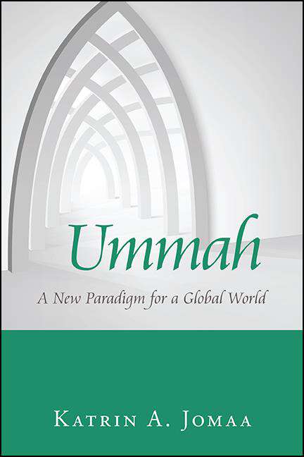 Book cover of Ummah: A New Paradigm for a Global World