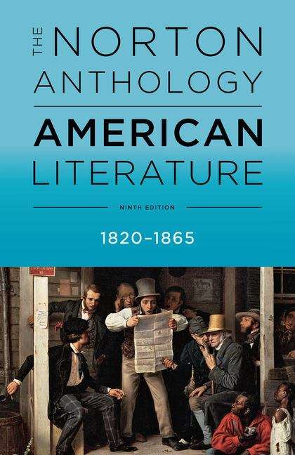 Book cover of The Norton Anthology Of American Literature: 1820-1865 (Ninth Edition)